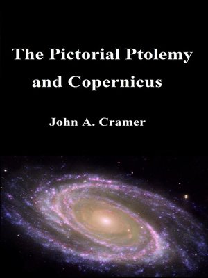 cover image of The Pictorial Ptolemy and Copernicus